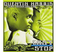 Quentin Harris - Can't Stop