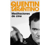 Quentin Tarantino Meditaciones del cine / Cinema Speculation (Poche)
