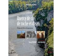Quercy De Ciel, De Roche Et D'eau