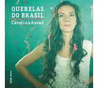 Carolina Assad – Querelas Do Brasil – CD – Import
