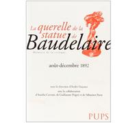 Querelle de la statue de baudelaire aout decembre 1892