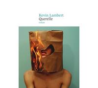 Querelle - Kevin Lambert - Nouvel Attila - broché - Roman