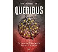 Quéribus: Au crépuscule des derniers seigneurs cathares