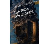 QUERIDA ANSIEDADE