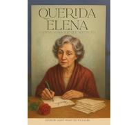 Querida Elena: Cartas a una voz que no existía