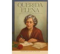 Querida Elena: Cartas a una voz que no existía