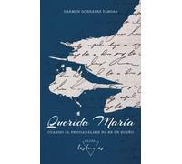 Querida María: Cuando el psicoanálisis no es un sueño