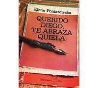 Querido Diego te abraza Quiela / Dear Diego Quiela Embraces You