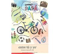 Querido papá - entre tú y yo: Cuéntame la historia de tu vida