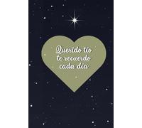 Querido tío te recuerdo cada día: Diario para honrar y acompañar el duelo