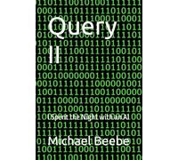 Query II: I Spent the Night with an AI