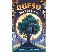Queso, Just in Time - Ernesto Cisneros - Quill Tree Books - ebook (ePub) - Livre