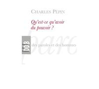 Qu'est-Ce Qu'avoir Du Pouvoir ?
