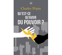 Qu'est-ce qu'avoir du pouvoir ?