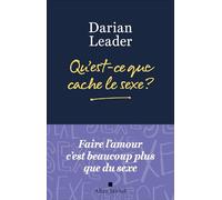 Darian Leader – Qu'est-ce que cache le sexe ? – Broché