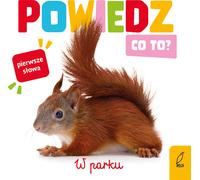 Qu'est-ce que c'est ? Dans le parc - (Buch auf Polnisch)