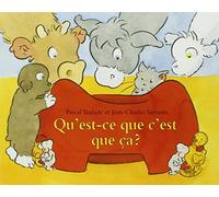 Qu'est-ce que c'est que ça ?