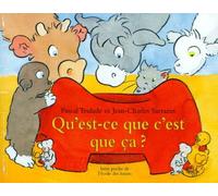 Qu'est-ce que c'est que ça ?