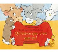 Qu'est-ce que c'est que ça ?