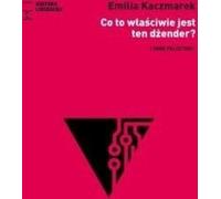 Qu'est-ce que c'est que ce dzender ?