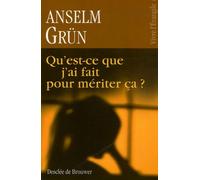 Qu'est-Ce Que J'ai Fait Pour Mériter Ça ? - L'insondable Justice De Dieu
