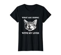 Qu'est-ce Que Je Fais de ma Vie ? Funny Cat Animal Meme Raunchy T-Shirt Graphique avec Valeur