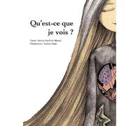 Qu'est-Ce Que Je Vois ?
