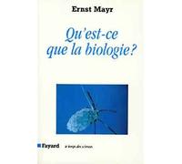 Qu'est-ce que la biologie - Ernst Mayr - Fayard - broché - Livre