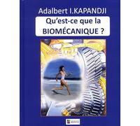 QU'EST-CE QUE LA BIOMECANIQUE ?