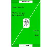 Qu'est-ce que la causalité? - Hume et Kant - Michel Malherbe - Vrin - Livre