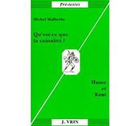 Qu'est-ce que la causalité? Michel Malherbe (Auteur)