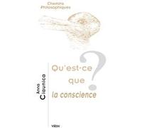 Qu'est-ce que la conscience? Anna Ciaunica (Auteur), Jean-Paul Sartre (Auteur), Joseph Levine (Auteur)