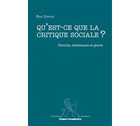 Qu'est-ce que la critique sociale ? Parodie, résistance et genre - Eric Dufour - Hermann - broché - Essai