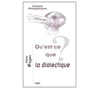 Qu'est-ce que la dialectique? - Claire Pagès - Vrin - broché - Essai