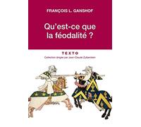 Qu'est-ce que la féodalité ?