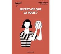 Philippe Cabestan – Qu'est-ce que la folie ? – Broché – Gallimard