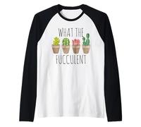 Qu'est-ce Que la Fucculente Succulente WTF Succulente Manche Raglan
