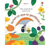 Qu'est-ce que la gentillesse? - Mes premières questions - Katie Daynes - Usborne - cartonné - Document jeunesse