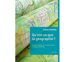 Qu'est-ce que la géographie ? - Jacques Scheibling - Hachette Superieur - broché - Etude