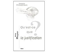Qu'est-ce que la justification ?