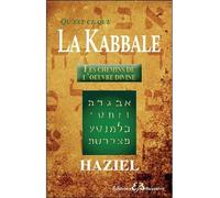 Qu'est-ce que la Kabbale - Les chemins de l'oeuvre divine