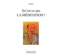 Qu'est-Ce Que La Méditation?