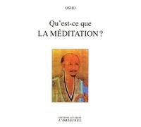 Qu'est-ce que la méditation ?