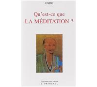 Qu'est-ce que la méditation ?