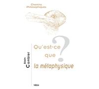 Qu'est-ce que la métaphysique?