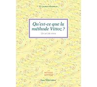 Qu'est-ce que la méthode Vittoz ?