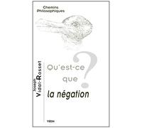Qu'est-ce que la négation?