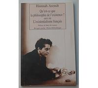 Qu'est-ce que la philosophie de l'existence ? Suivi de "L'Existentialisme français"
