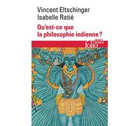 Qu'est-ce que la philosophie indienne ? - Isabelle Ratié - Gallimard - Poche - Guide