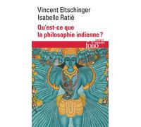 Qu'est-ce que la philosophie indienne ? - Isabelle Ratié - Gallimard - Poche - Guide